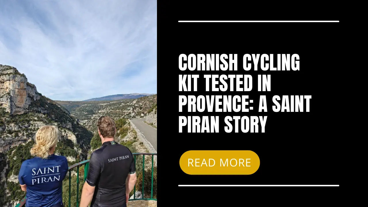 Cornish Cycling Kit Tested in Provence: A Saint Piran Story