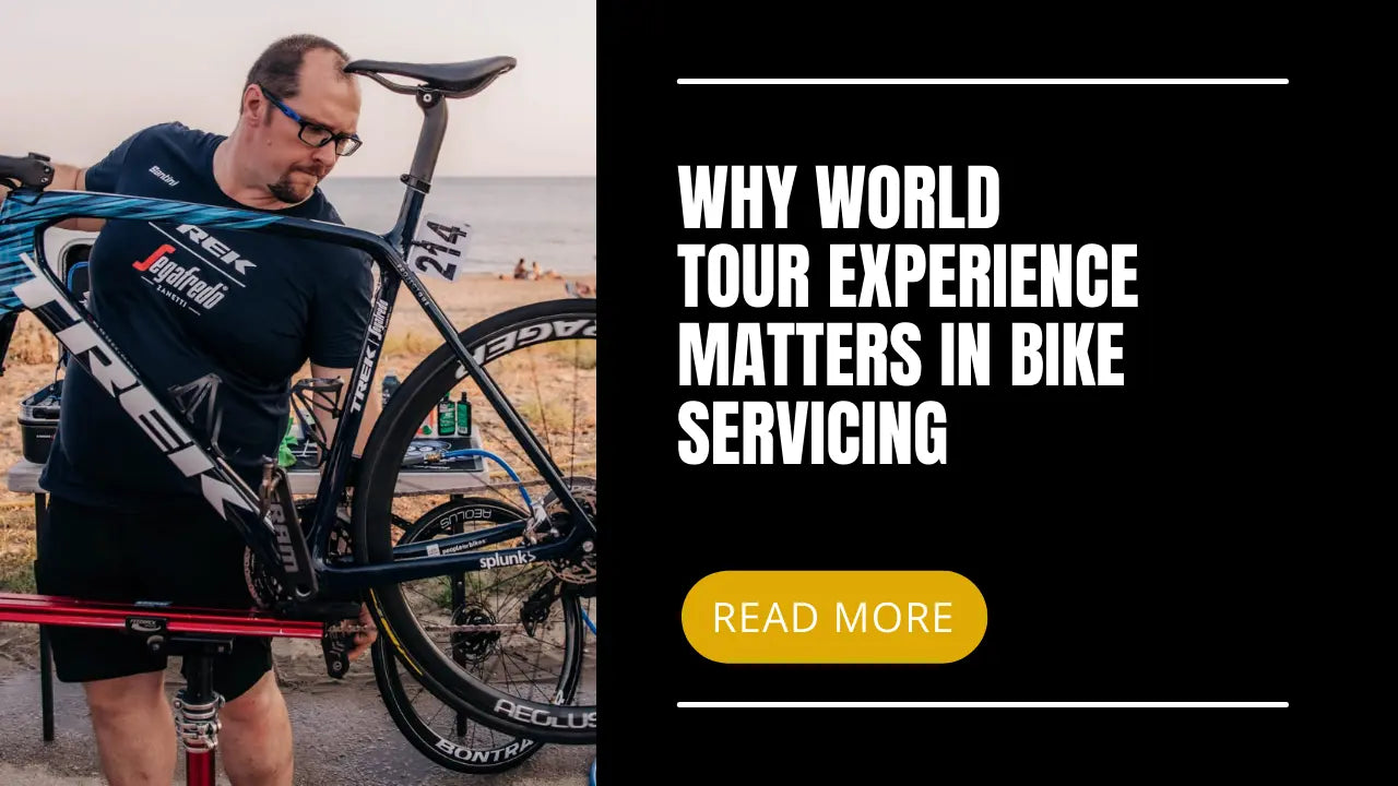 Why WorldTour Experience Matters in Bike Servicing Saint Piran Service Course